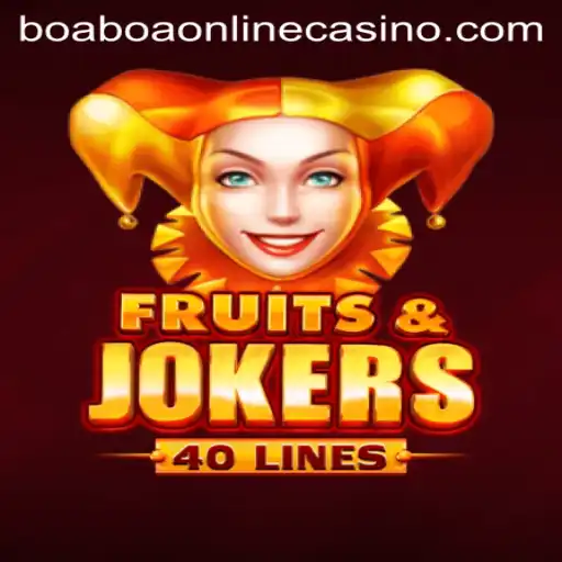 Exploring the Thrilling World of FruitsAndJokers40 at BoaBoa Casino