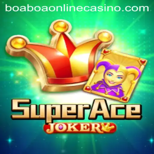 Exploring SuperAceJoker: The Game Revolutionizing Entertainment with a Touch of BoaBoa